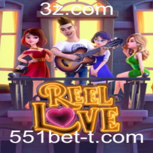 ReelLove: Explorando o Universo do Jogo e o Impacto de 551bet